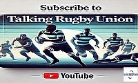 Why You Should Subscribe to the TalkingRugbyUnion YouTube Channel
